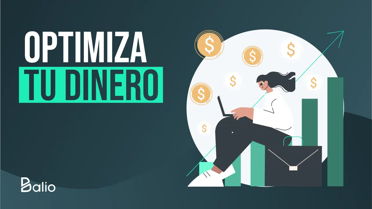 optimizar dinero