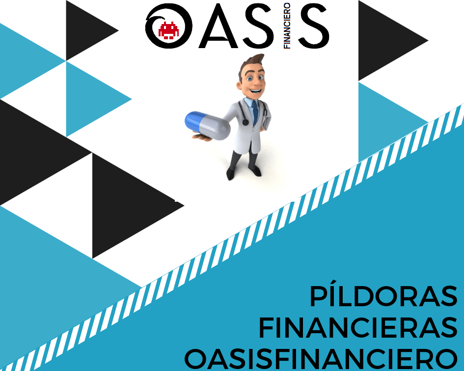 pildoras financieras oasisfinanciero